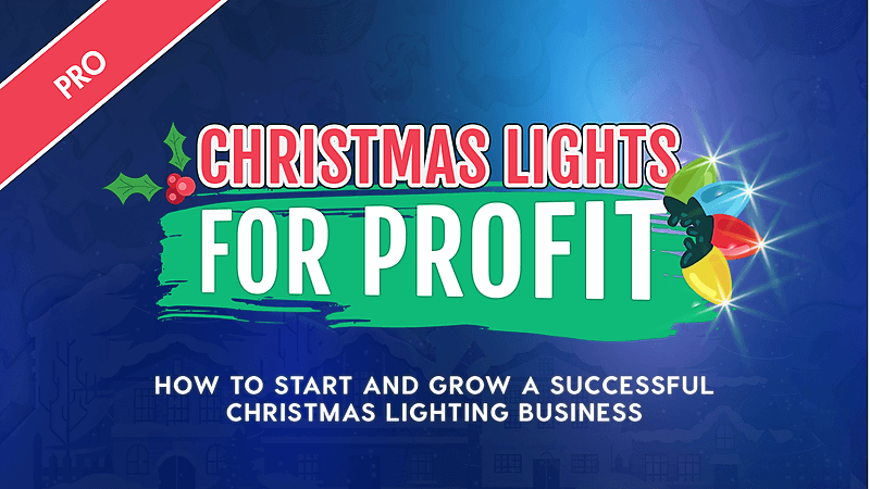 Christmas Lights for Profit PRO Course