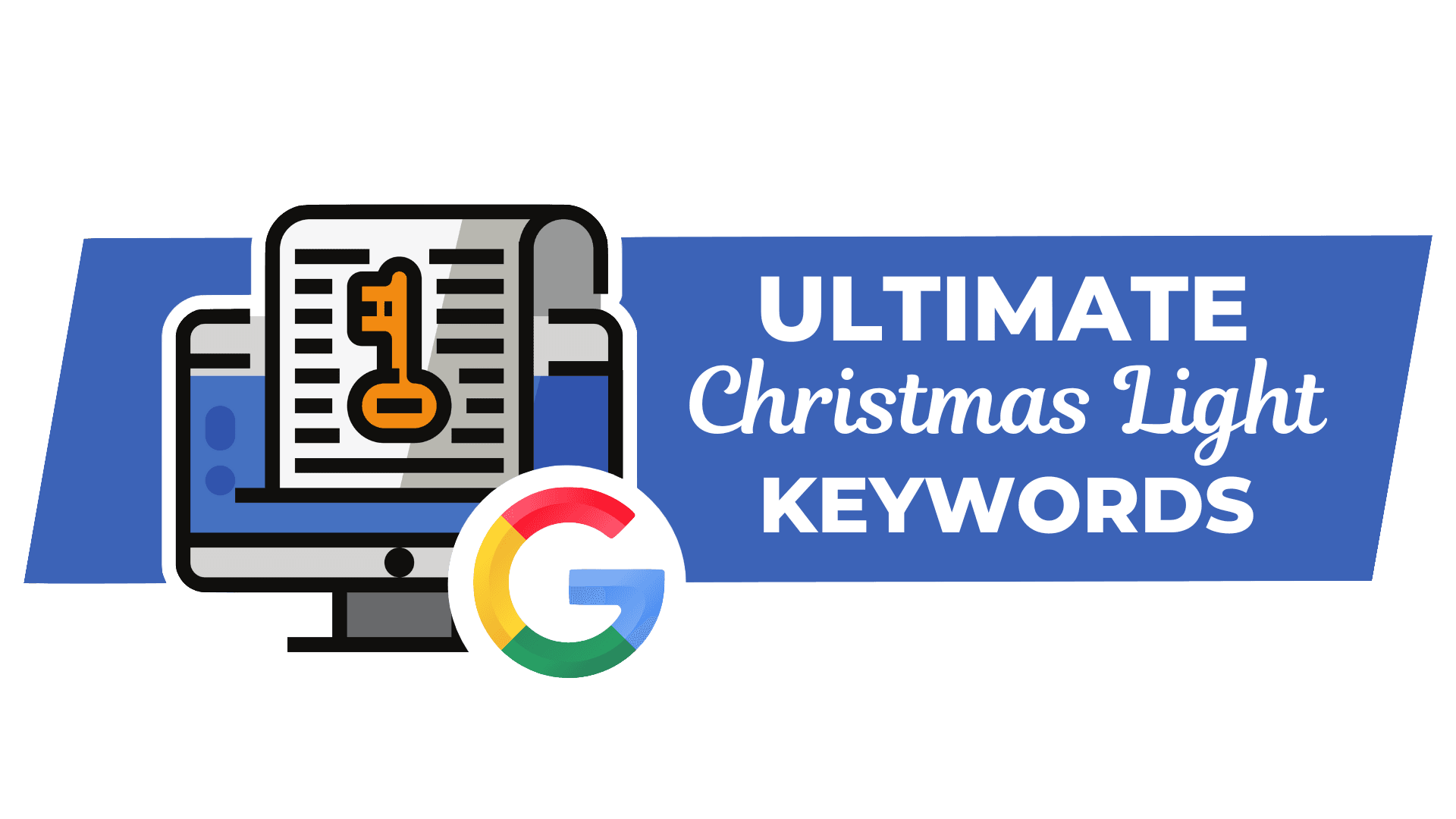 The Ultimate Christmas Light Keywords
